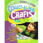 Collect N Make Crafts For Kids Susan L Lingo